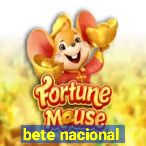 bete nacional